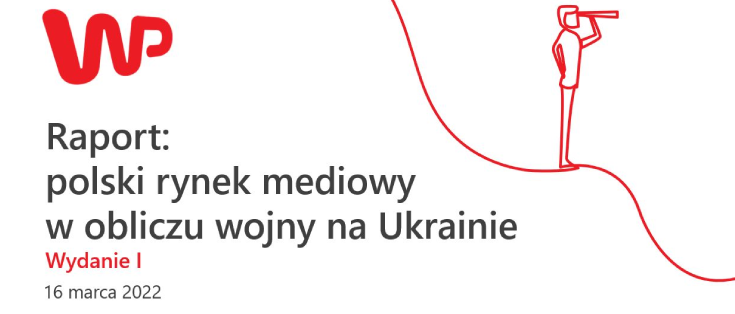 Polski rynek mediowy w obliczu wojny na Ukrainie